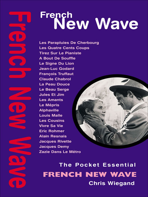 Title details for The Pocket Essential French New Wave by Chris Wiegand - Available